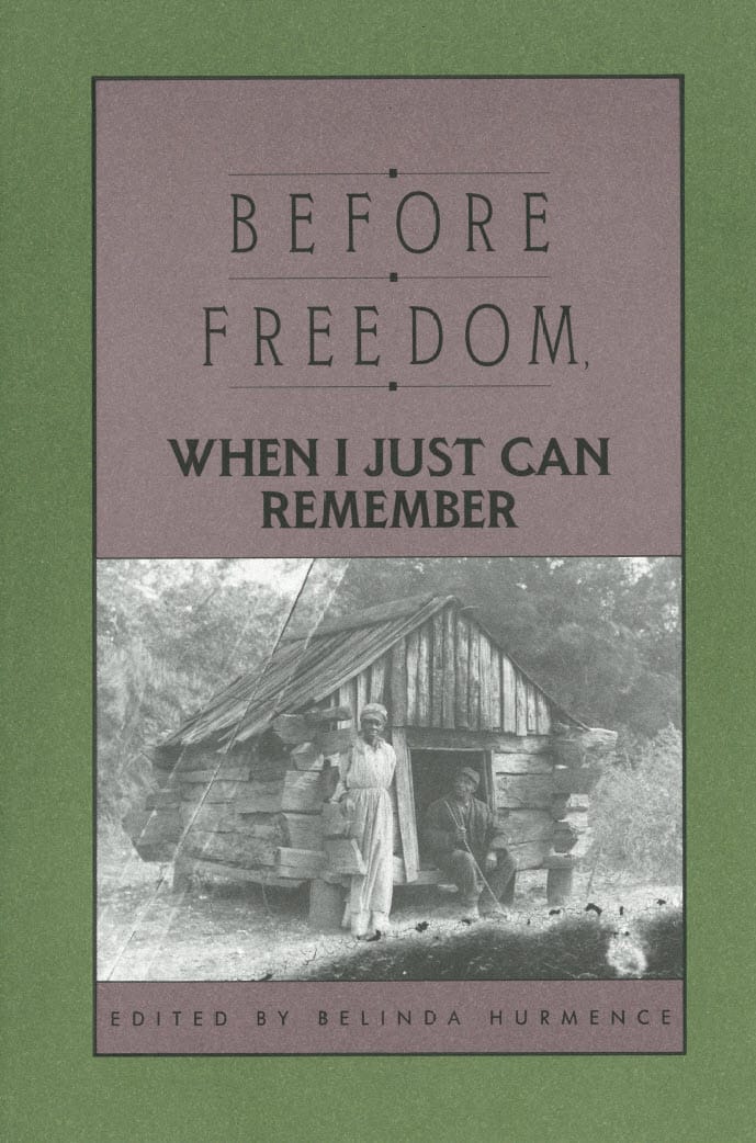 Before Freedom book, Edited by Belinda Hurmance